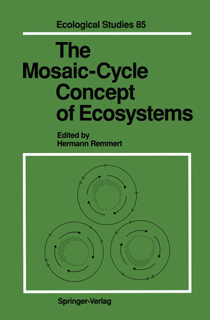 Buchcover The Mosaic-Cycle Concept of Ecosystems  | EAN 9783642756504 | ISBN 3-642-75650-6 | ISBN 978-3-642-75650-4