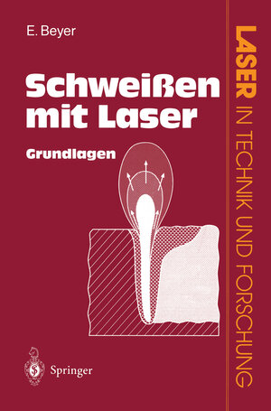 Buchcover Schweißen mit Laser | Eckhard Beyer | EAN 9783642757594 | ISBN 3-642-75759-6 | ISBN 978-3-642-75759-4