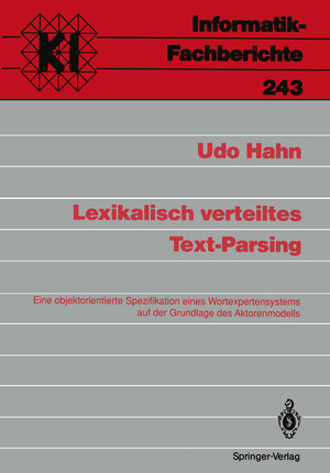 Buchcover Lexikalisch verteiltes Text-Parsing | Udo Hahn | EAN 9783642761324 | ISBN 3-642-76132-1 | ISBN 978-3-642-76132-4