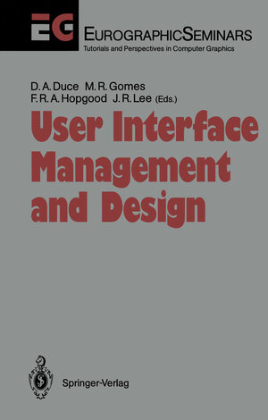 Buchcover User Interface Management and Design  | EAN 9783642762857 | ISBN 3-642-76285-9 | ISBN 978-3-642-76285-7