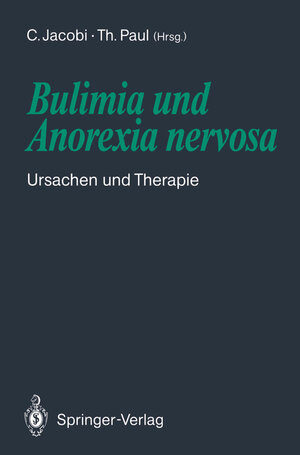 Buchcover Bulimia und Anorexia nervosa  | EAN 9783642764615 | ISBN 3-642-76461-4 | ISBN 978-3-642-76461-5