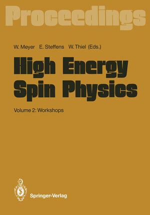 Buchcover High Energy Spin Physics  | EAN 9783642766633 | ISBN 3-642-76663-3 | ISBN 978-3-642-76663-3