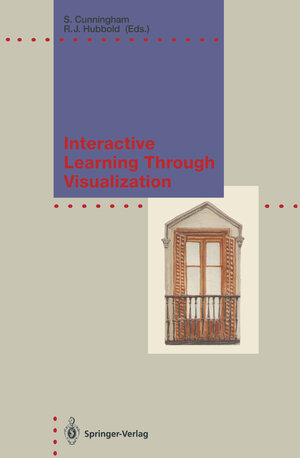 Buchcover Interactive Learning Through Visualization  | EAN 9783642772634 | ISBN 3-642-77263-3 | ISBN 978-3-642-77263-4