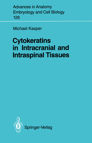 Buchcover Cytokeratins in Intracranial and Intraspinal Tissues | Michael Bauer | EAN 9783642772986 | ISBN 3-642-77298-6 | ISBN 978-3-642-77298-6