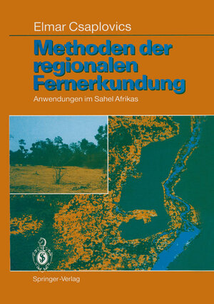 Buchcover Methoden der regionalen Fernerkundung | Elmar Csaplovics | EAN 9783642773228 | ISBN 3-642-77322-2 | ISBN 978-3-642-77322-8