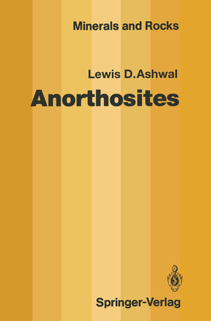 Buchcover Anorthosites | Lewis D. Ashwal | EAN 9783642774423 | ISBN 3-642-77442-3 | ISBN 978-3-642-77442-3
