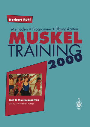 Buchcover Muskel Training 2000 | Norbert Rühl | EAN 9783642775338 | ISBN 3-642-77533-0 | ISBN 978-3-642-77533-8