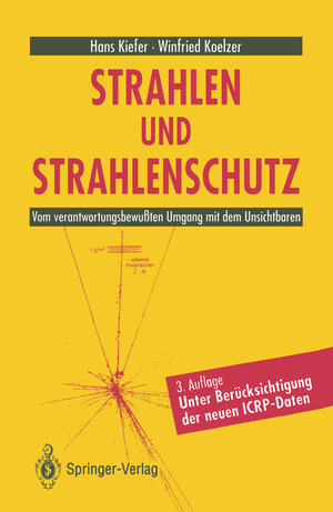 Buchcover Strahlen und Strahlenschutz | Hans Kiefer | EAN 9783642775482 | ISBN 3-642-77548-9 | ISBN 978-3-642-77548-2