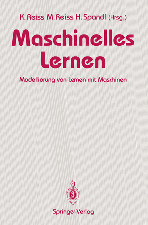 Buchcover Maschinelles Lernen  | EAN 9783642776236 | ISBN 3-642-77623-X | ISBN 978-3-642-77623-6