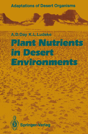 Buchcover Plant Nutrients in Desert Environments | Arden D. Day | EAN 9783642776540 | ISBN 3-642-77654-X | ISBN 978-3-642-77654-0