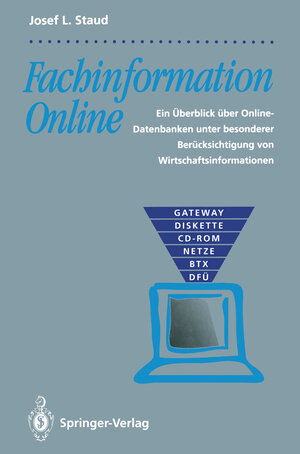 Buchcover Fachinformation Online | Josef L. Staud | EAN 9783642776595 | ISBN 3-642-77659-0 | ISBN 978-3-642-77659-5