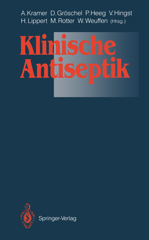 Buchcover Klinische Antiseptik  | EAN 9783642777158 | ISBN 3-642-77715-5 | ISBN 978-3-642-77715-8