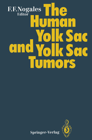 Buchcover The Human Yolk Sac and Yolk Sac Tumors  | EAN 9783642778544 | ISBN 3-642-77854-2 | ISBN 978-3-642-77854-4