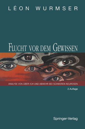 Buchcover Flucht vor dem Gewissen | Leon Wurmser | EAN 9783642779329 | ISBN 3-642-77932-8 | ISBN 978-3-642-77932-9