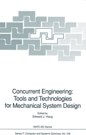Buchcover Concurrent Engineering: Tools and Technologies for Mechanical System Design | EAN 9783642781193 | ISBN 3-642-78119-5 | ISBN 978-3-642-78119-3
