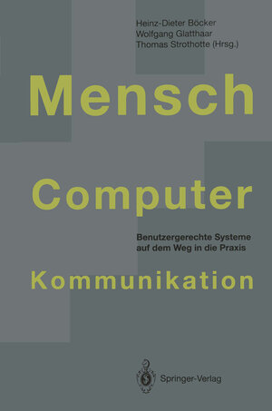 Buchcover Mensch-Computer-Kommunikation  | EAN 9783642782725 | ISBN 3-642-78272-8 | ISBN 978-3-642-78272-5