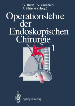 Buchcover Operationslehre der Endoskopischen Chirurgie 1  | EAN 9783642782862 | ISBN 3-642-78286-8 | ISBN 978-3-642-78286-2