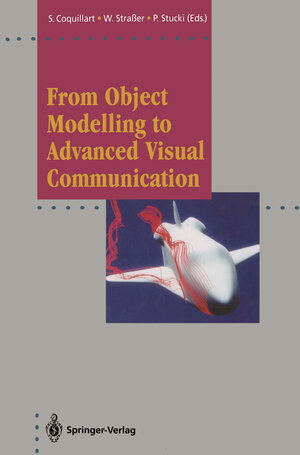 Buchcover From Object Modelling to Advanced Visual Communication | EAN 9783642782916 | ISBN 3-642-78291-4 | ISBN 978-3-642-78291-6