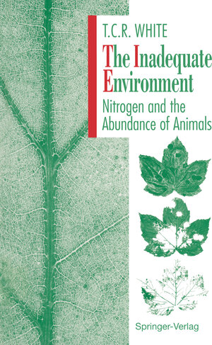 Buchcover The Inadequate Environment | Thomas C.R. White | EAN 9783642782992 | ISBN 3-642-78299-X | ISBN 978-3-642-78299-2