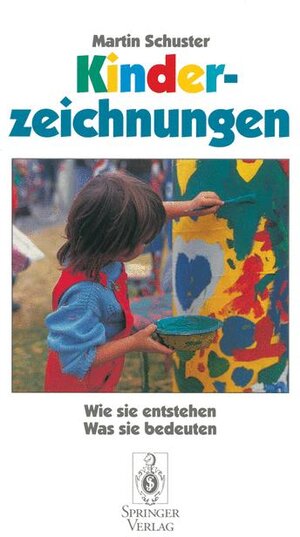 Buchcover Kinderzeichnungen | Martin Schuster | EAN 9783642783982 | ISBN 3-642-78398-8 | ISBN 978-3-642-78398-2