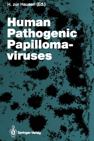 Buchcover Human Pathogenic Papillomaviruses  | EAN 9783642784873 | ISBN 3-642-78487-9 | ISBN 978-3-642-78487-3