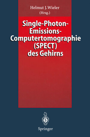 Buchcover Single-Photon-Emissions-Computertomographie (SPECT) des Gehirns  | EAN 9783642792229 | ISBN 3-642-79222-7 | ISBN 978-3-642-79222-9