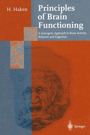 Buchcover Principles of Brain Functioning | Hermann Haken | EAN 9783642795725 | ISBN 3-642-79572-2 | ISBN 978-3-642-79572-5