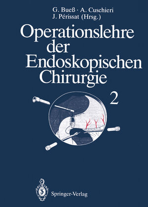 Buchcover Operationslehre der Endoskopischen Chirurgie  | EAN 9783642797330 | ISBN 3-642-79733-4 | ISBN 978-3-642-79733-0