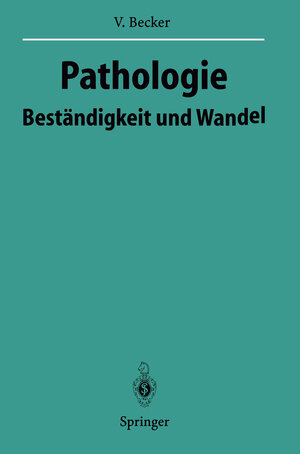 Buchcover Pathologie | Volker Becker | EAN 9783642801211 | ISBN 3-642-80121-8 | ISBN 978-3-642-80121-1