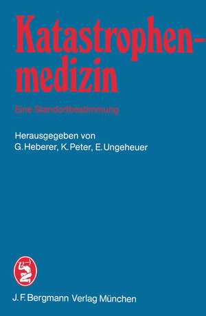 Buchcover Katastrophenmedizin — Eine Standortbestimmung  | EAN 9783642805127 | ISBN 3-642-80512-4 | ISBN 978-3-642-80512-7