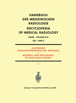 Buchcover Allgemeine Strahlentherapeutische Methodik | Olof Dahl | EAN 9783642806056 | ISBN 3-642-80605-8 | ISBN 978-3-642-80605-6