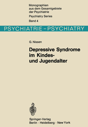 Buchcover Depressive Syndrome im Kindes- und Jugendalter | G. Nissen | EAN 9783642806278 | ISBN 3-642-80627-9 | ISBN 978-3-642-80627-8