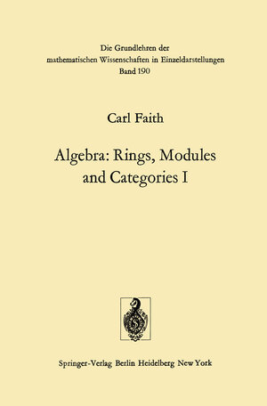 Buchcover Algebra | Carl Faith | EAN 9783642806360 | ISBN 3-642-80636-8 | ISBN 978-3-642-80636-0