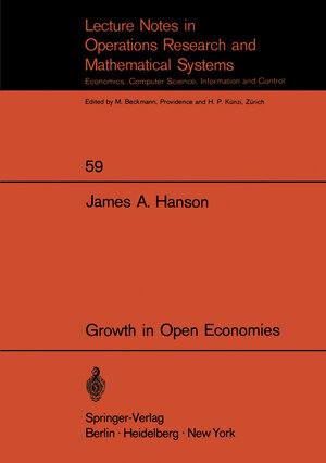 Buchcover Growth in Open Economies | J.A. Hanson | EAN 9783642806643 | ISBN 3-642-80664-3 | ISBN 978-3-642-80664-3