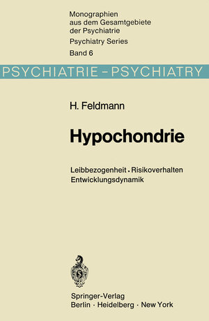 Buchcover Hypochondrie | H. Feldmann | EAN 9783642806759 | ISBN 3-642-80675-9 | ISBN 978-3-642-80675-9