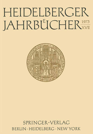 Buchcover Heidelberger Jahrbücher XVII | Hans Walter Wolff | EAN 9783642807732 | ISBN 3-642-80773-9 | ISBN 978-3-642-80773-2