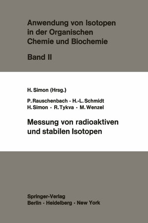 Buchcover Messung von radioaktiven und stabilen Isotopen | P. Rauschenbach | EAN 9783642808043 | ISBN 3-642-80804-2 | ISBN 978-3-642-80804-3
