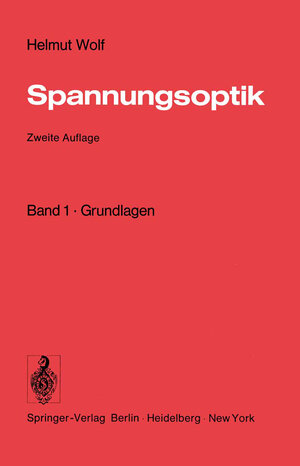 Buchcover Spannungsoptik | Helmut Wolf | EAN 9783642808982 | ISBN 3-642-80898-0 | ISBN 978-3-642-80898-2