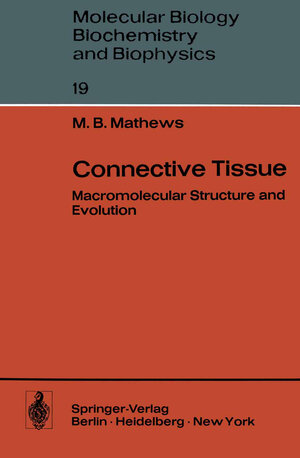 Buchcover Connective Tissue | M.B. Mathews | EAN 9783642809040 | ISBN 3-642-80904-9 | ISBN 978-3-642-80904-0