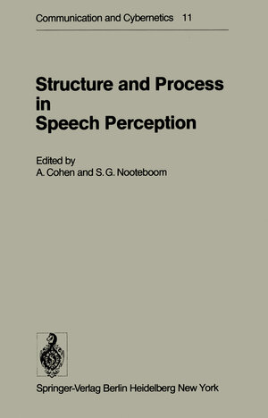 Buchcover Structure and Process in Speech Perception  | EAN 9783642810008 | ISBN 3-642-81000-4 | ISBN 978-3-642-81000-8