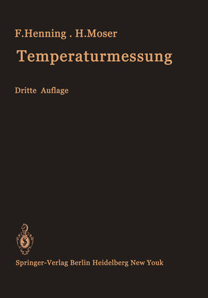 Buchcover Temperaturmessung | F. Henning | EAN 9783642811388 | ISBN 3-642-81138-8 | ISBN 978-3-642-81138-8