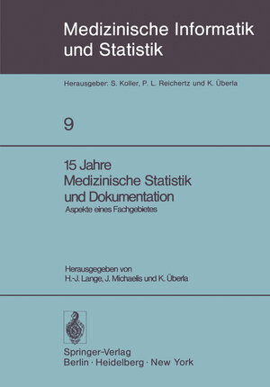 Buchcover 15 Jahre Medizinische Statistik und Dokumentation  | EAN 9783642812859 | ISBN 3-642-81285-6 | ISBN 978-3-642-81285-9