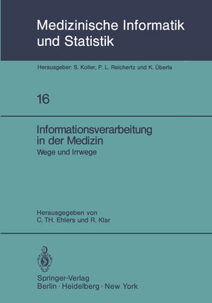 Buchcover Informationsverarbeitung in der Medizin  | EAN 9783642814044 | ISBN 3-642-81404-2 | ISBN 978-3-642-81404-4