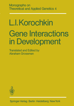 Buchcover Gene Interactions in Development | L. I. Korochkin | EAN 9783642814792 | ISBN 3-642-81479-4 | ISBN 978-3-642-81479-2