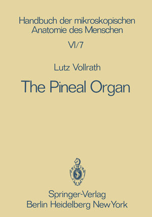 Buchcover The Pineal Organ | L. Vollrath | EAN 9783642815270 | ISBN 3-642-81527-8 | ISBN 978-3-642-81527-0