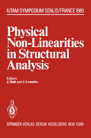 Buchcover Physical Non-Linearities in Structural Analysis  | EAN 9783642815829 | ISBN 3-642-81582-0 | ISBN 978-3-642-81582-9