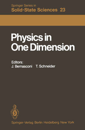 Buchcover Physics in One Dimension  | EAN 9783642815928 | ISBN 3-642-81592-8 | ISBN 978-3-642-81592-8