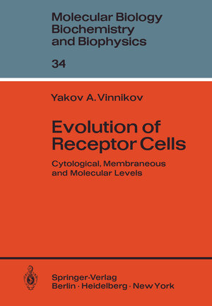 Buchcover Evolution of Receptor Cells | Y.A. Vinnikov | EAN 9783642817274 | ISBN 3-642-81727-0 | ISBN 978-3-642-81727-4