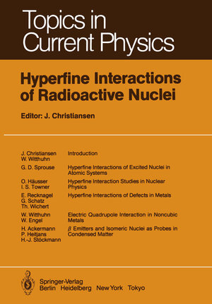 Buchcover Hyperfine Interactions of Radioactive Nuclei | EAN 9783642819698 | ISBN 3-642-81969-9 | ISBN 978-3-642-81969-8