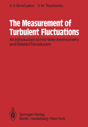 Buchcover The Measurement of Turbulent Fluctuations | A.V. Smol'yakov | EAN 9783642819834 | ISBN 3-642-81983-4 | ISBN 978-3-642-81983-4